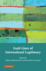 Fault Lines of International Legitimacy - eBook