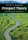 Prospect Theory : For Risk and Ambiguity - eBook