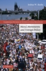 Moral Movements and Foreign Policy - eBook