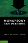 Monopsony in Law and Economics - eBook