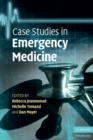 Case Studies in Emergency Medicine - eBook