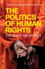 Politics of Human Rights : The Quest for Dignity - eBook