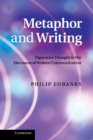 Metaphor and Writing : Figurative Thought in the Discourse of Written Communication - eBook