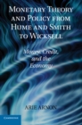 Monetary Theory and Policy from Hume and Smith to Wicksell : Money, Credit, and the Economy - eBook