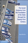 Israeli Economy from the Foundation of the State through the 21st Century - eBook