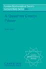 Quantum Groups Primer - eBook