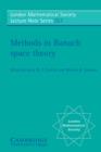 Methods in Banach Space Theory - eBook
