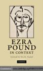 Ezra Pound in Context - eBook