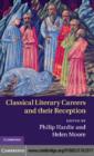 Classical Literary Careers and their Reception - eBook