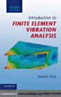 Introduction to Finite Element Vibration Analysis - eBook