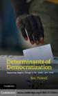 Determinants of Democratization : Explaining Regime Change in the World, 1972-2006 - eBook