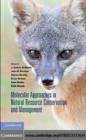 Molecular Approaches in Natural Resource Conservation and Management - eBook