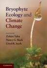 Bryophyte Ecology and Climate Change - eBook