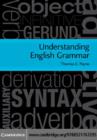 Understanding English Grammar : A Linguistic Introduction - eBook