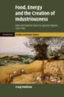 Food, Energy and the Creation of Industriousness : Work and Material Culture in Agrarian England, 1550–1780 - eBook