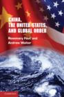 China, the United States, and Global Order - eBook