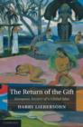 Return of the Gift : European History of a Global Idea - eBook