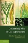 Governing Risk in GM Agriculture - eBook