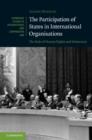Participation of States in International Organisations : The Role of Human Rights and Democracy - eBook