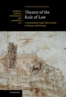 Theatre of the Rule of Law : Transnational Legal Intervention in Theory and Practice - eBook