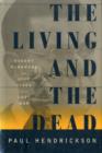 LIVING AND THE DEAD - Book