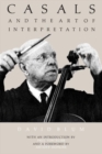 Casals and the Art of Interpretation - Book