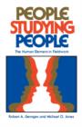 People Studying People : The Human Element in Fieldwork - Book
