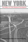 New York : The Politics of Urban Regional Development - Book