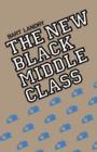 The New Black Middle Class - Book