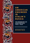 An American Engineer in Stalin's Russia : The Memoirs of Zara Witkin, 1932-1934 - Book