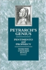 Petrarch's Genius : Pentimento and Prophecy - Book
