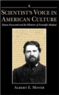 A Scientist's Voice in American Culture : Simon Newcomb and the Rhetoric of Scientific Method - Book
