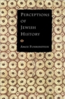 Perceptions of Jewish History - Book
