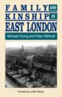 Family and Kinship in East London - Book