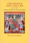 The Prince and the Law, 1200-1600 : Sovereignty and Rights in the Western Legal Tradition - Book