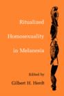 Ritualized Homosexuality in Melanesia - Book