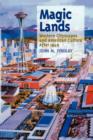 Magic Lands : Western Cityscapes and American Culture After 1940 - Book