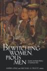 Bewitching Women, Pious Men : Gender and Body Politics in Southeast Asia - Book