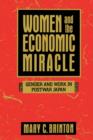 Women and the Economic Miracle : Gender and Work in Postwar Japan - Book