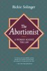 The Abortionist : A Woman against the Law - Book