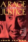 A Rage for Justice : The Passion and Politics of Phillip Burton - Book