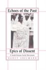 Echoes of the Past, Epics of Dissent : A South Korean Social Movement - Book
