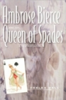 Ambrose Bierce and the Queen of Spades : A Mystery Novel - Book