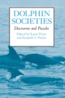 Dolphin Societies : Discoveries and Puzzles - Book