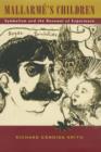 Mallarme's Children : Symbolism and the Renewal of Experience - Book