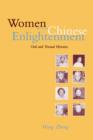 Women in the Chinese Enlightenment : Oral and Textual Histories - Book