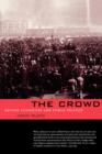 The Crowd : British Literature and Public Politics - Book