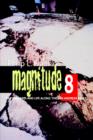 Magnitude 8 : Earthquakes and Life along the San Andreas Fault - Book