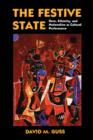 The Festive State : Race, Ethnicity, and Nationalism as Cultural Performance - Book