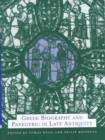 Greek Biography and Panegyric in Late Antiquity - Book